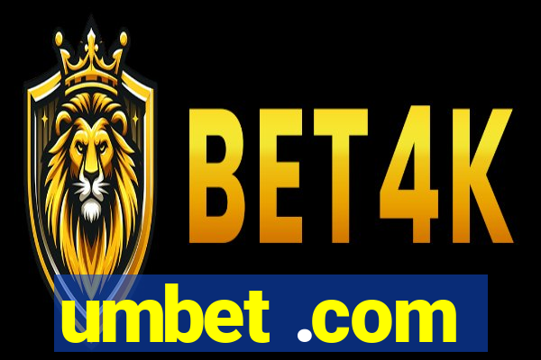 umbet .com